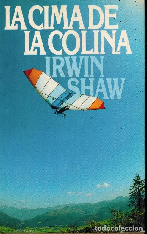 Libros: LA CIMA DE LA COLINA - Foto 1