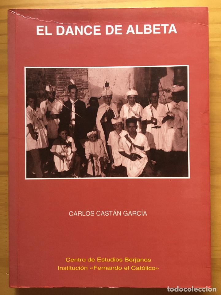 Libros: EL DANCE DE ALBETA - CARLOS CASTAN GARCIA - Foto 1