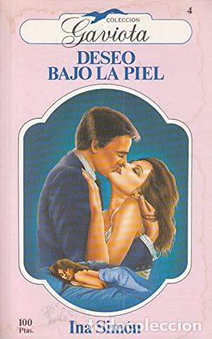 Libros: DESEO BAJO LA PIEL - Sim&oacute;n,Ina - Foto 1