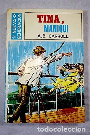 Libros: TINA MANIQU&Iacute; - Carroll,A.B. - Foto 1