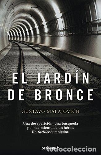 Libros: EL JARD&Iacute;N DE BRONCE - Malajovich,Gustavo - Foto 1