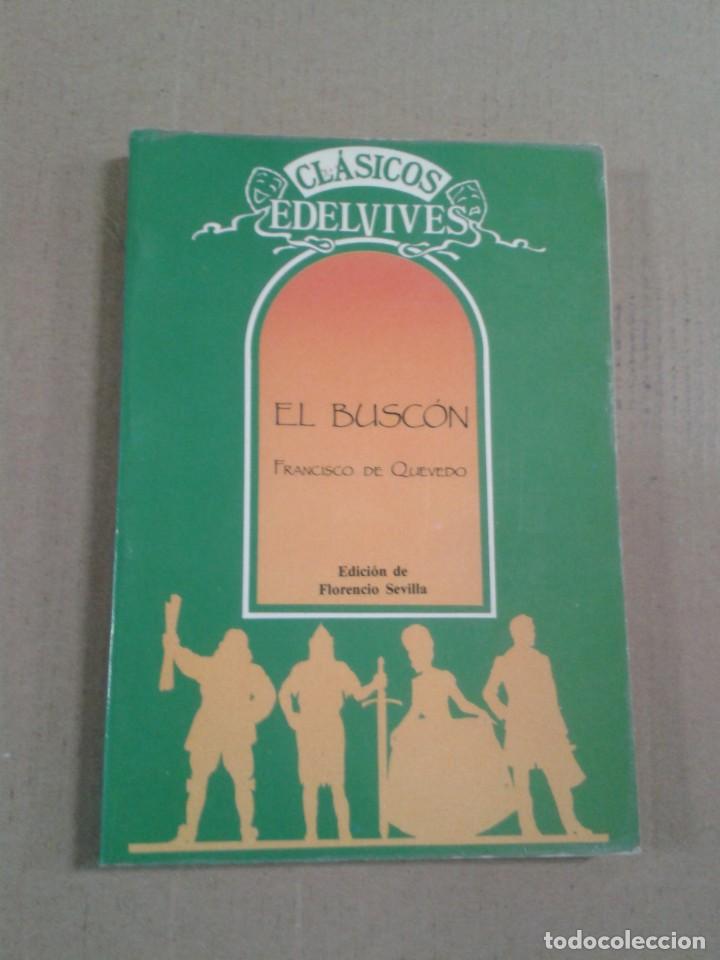 Libros: HISTORIA DE LA VIDA DEL BUSCON. FRANCISCO DE QUEVEDO. CL - Foto 1