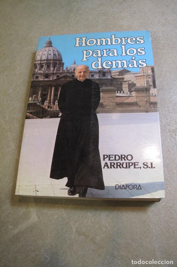 Libros: HOMBRES PARA LOS DEMAS. PEDRO ARRUPE - Foto 1