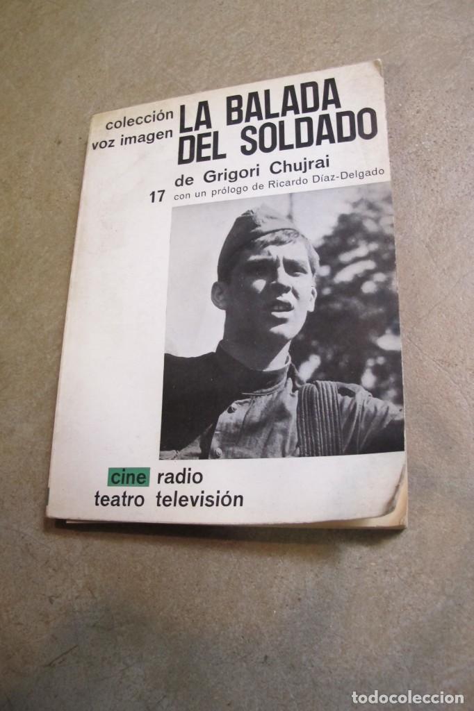 Libros: LA BALADA DEL SOLDADO. GRIGORI CHUJRAI - Foto 1