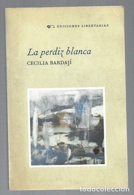 Libros: PERDIZ BLANCA - LA - BARDAJI, CECILIA - Foto 3