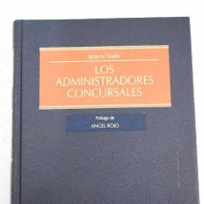 Livres: LOS ADMINISTRADORES CONCURSALES.- TIRADO, IGNACIO. Lote 353716998