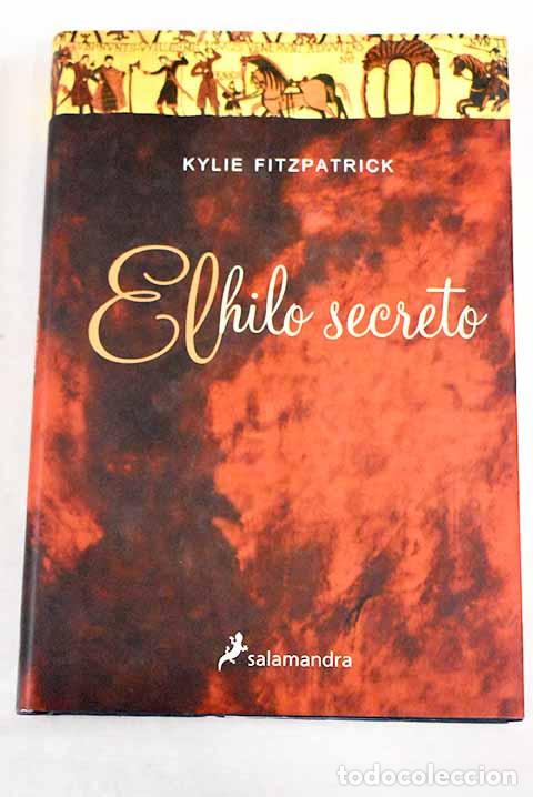 Libros: El hilo secreto.- Fitzpatrick, Kylie - Foto 1