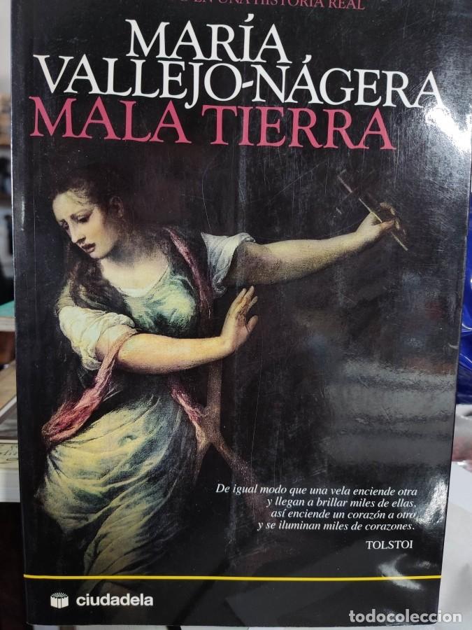 Libros: MALA TIERRA - VALLEJO-N&Aacute;GERA, MAR&Iacute;A - TDK17 - - Foto 1