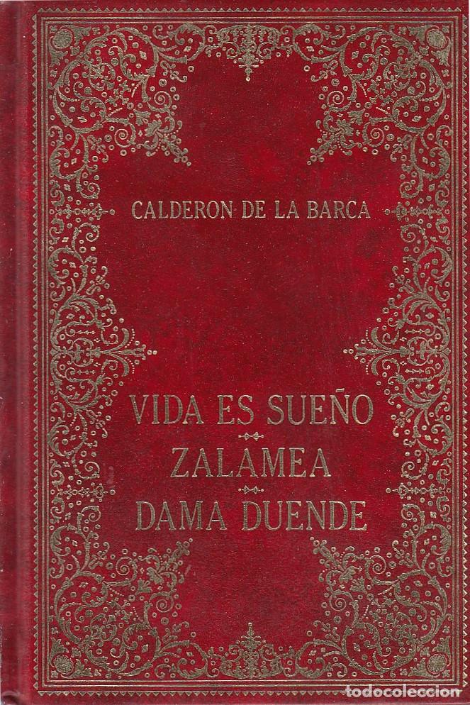 Bücher: ref.0032349 LA VIDA ES SUEÑO - EL ALCALDE DE ZALAMEA - LA DAMA DUENDE