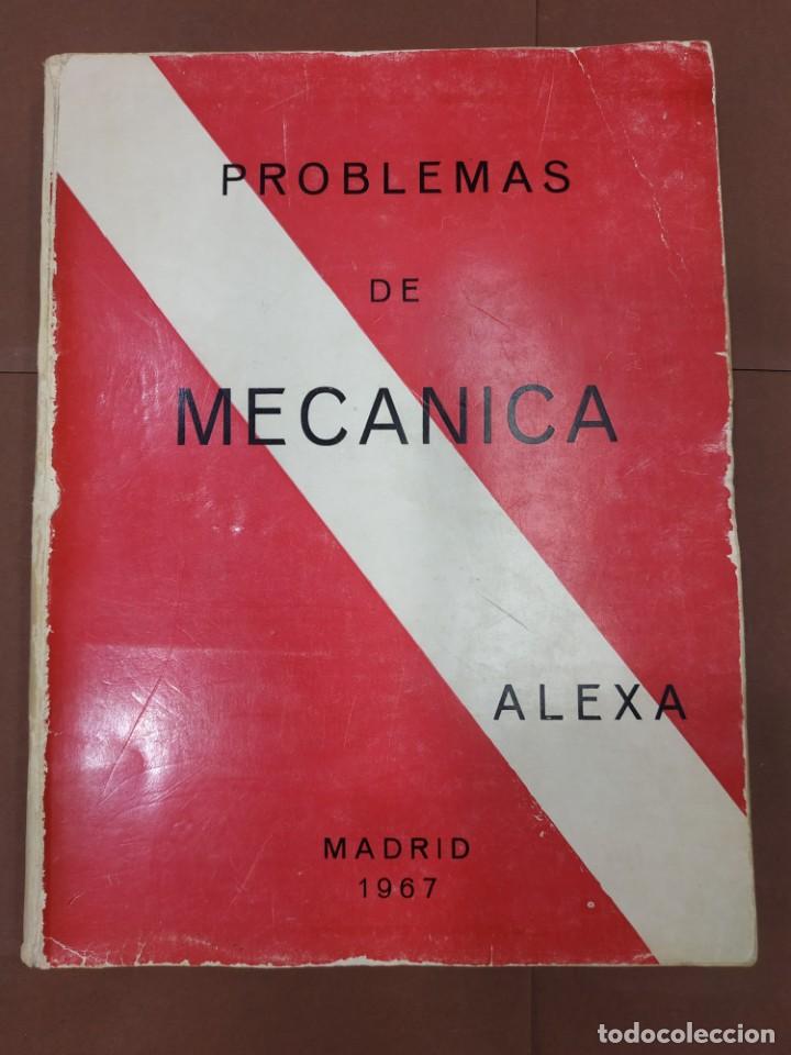 Libros: problemas de mecanica alexa madrid 1967 - Foto 1