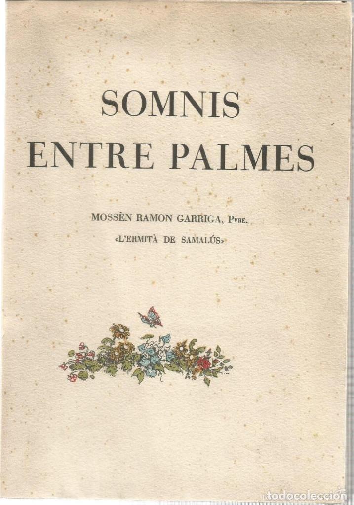 Libros: Somnis entre palmes - GARRIGA, RAMON - Foto 1