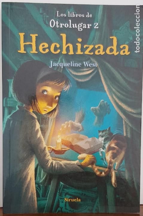 Libros: OTROLUGAR 2. HECHIZADA - WEST, JACQUELINE - SIRUELA - Foto 1