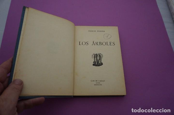 Libros: AMF-7E/ LOS ARBOLES - CONRAD RICHTER / LUIS DE CARALT - Foto 2