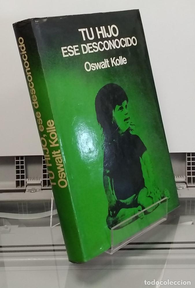 Libros: Tu hijo, ese desconocido - Oswalt kolle - Foto 1