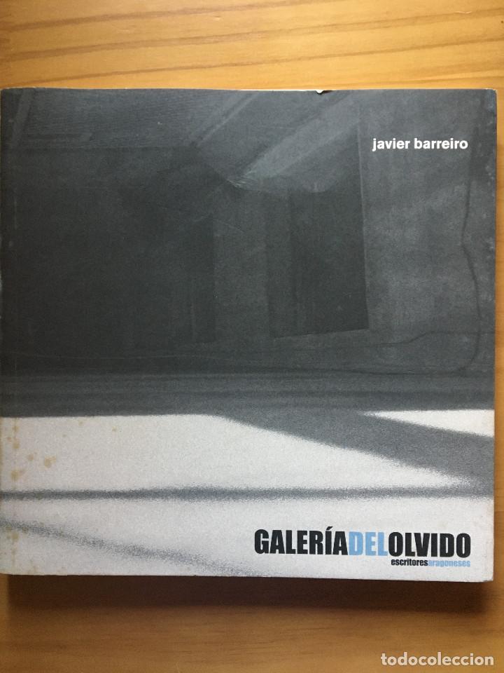 Libros: GALERIA DEL OLVIDO - JAVIER BARREIRO - Foto 1