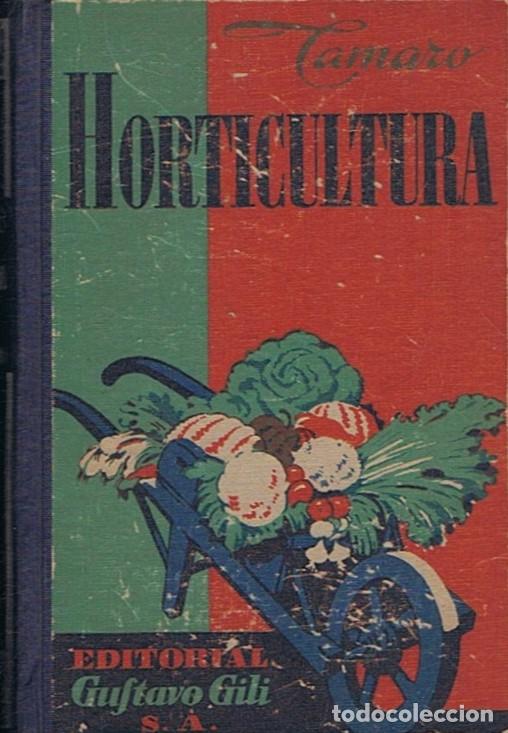 Libros: MANUAL DE HORTICULTURA. - Tamaro. Dr. D., - Foto 1
