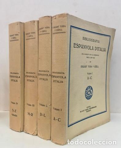 Libros: BIBLIOGRAFIA ESPANYOLA D'ITALIA DELS ORIGENS DE LA IMPREMPTA FINS A L'ANY 1900. 4 vols.I.- A-C. II.-