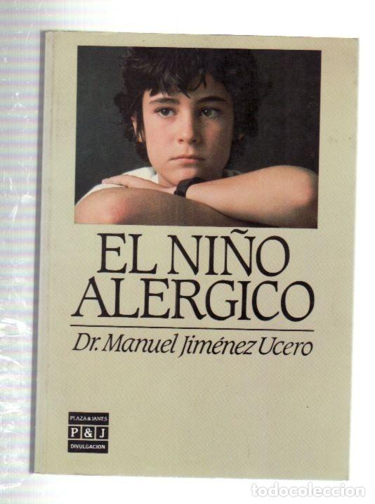 Libros: NI&Ntilde;O ALERGICO - EL - JIMENENZ UCERO, MANUEL - Foto 6