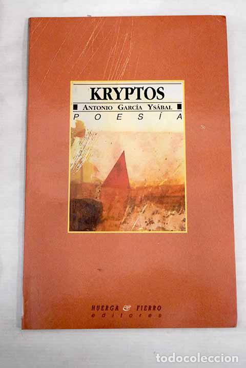 Libros: Kryptos: autobiograf&iacute;as.- Garc&iacute;a Ys&aacute;bal, Antonio - Foto 1
