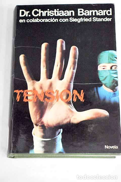 Libros: Tensi&oacute;n.- Barnard, Christiaan - Foto 1