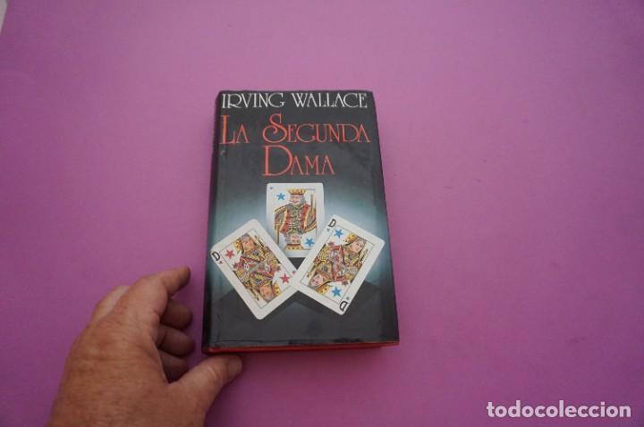 Libros: AMF-9C/ LA SEGUNDA DAMA - IRVING WALLACE / CIRCULO DE LECTORES - Foto 1