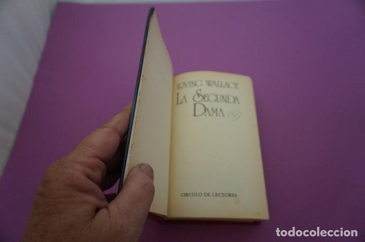 Libros: AMF-9C/ LA SEGUNDA DAMA - IRVING WALLACE / CIRCULO DE LECTORES - Foto 2
