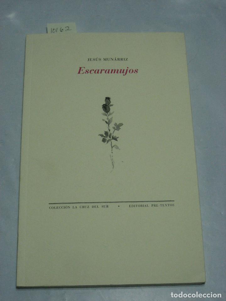 Libros: ESCARAMUJOS - Jes&uacute;s Mun&aacute;rriz - Foto 1