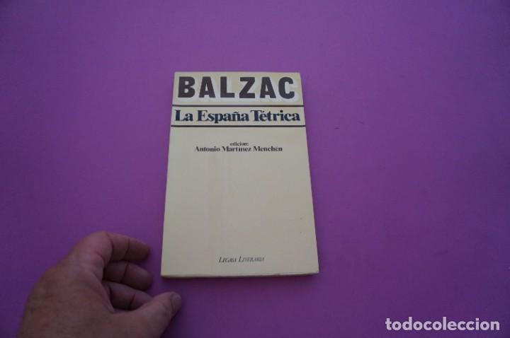 Libros: AMF-9D/ LA ESPA&Ntilde;A TETRICA BALZAC / LEGASA LITERARIA - Foto 1