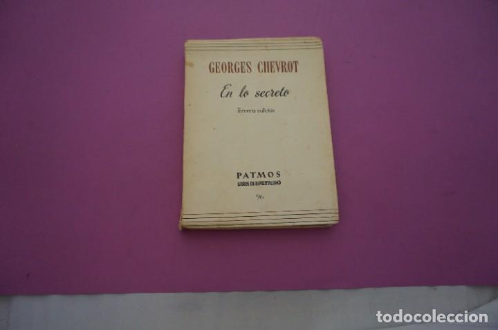 Libros: AMF-9E/ EN LO SECRETO - GEORGES CHEVROT / EDICIONES RIALP - Foto 1