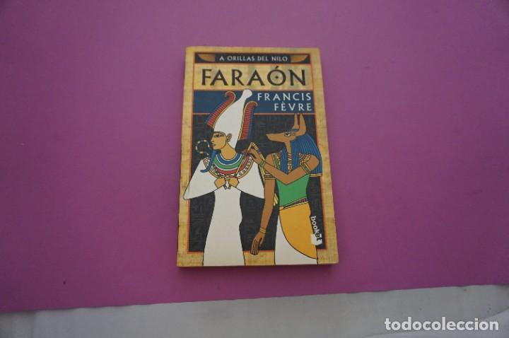 Libros: AMF-9E/ FARAON - FRANCIS FEVRE - PLANETA EDITOR - Foto 1