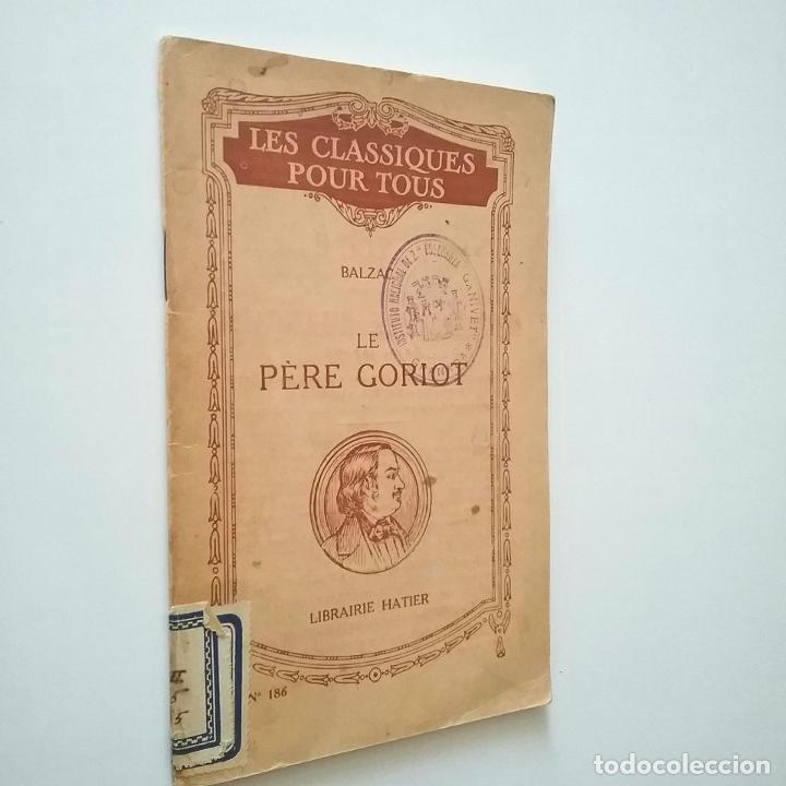 Libros: Honor&eacute; de Balzac (Notices et notes par L. Vincent) - Le P&egrave;re Goriot - Foto 1