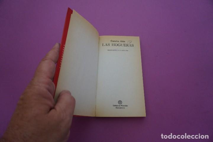Libros: AMF-9E/ LAS HOGUERAS - CONCHA ALOS / EDITORIAL PLANETA - Foto 2
