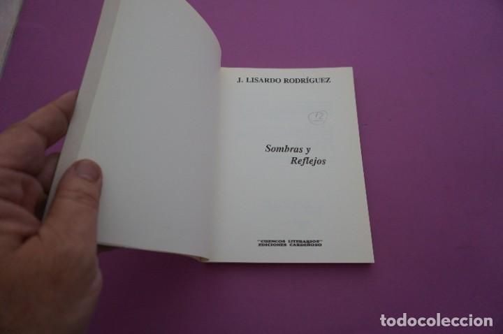 Libros: AMF-9F/ SOMBRAS Y REFLEJOS - J. LISARDO RODRIGUEZ / EDICIONES CARDE&Ntilde;OSO - Foto 2