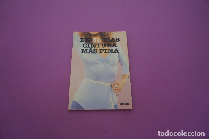 Libri di seconda mano: AMF-9G/ EN 30 DIAS CINTURA MAS FINA - NANCY BURSTEIN / CEAC EDITOR