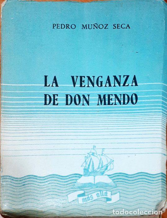 Libros: La venganza de Don Mendo - MU&Ntilde;OZ SECA, PEDRO - Foto 1