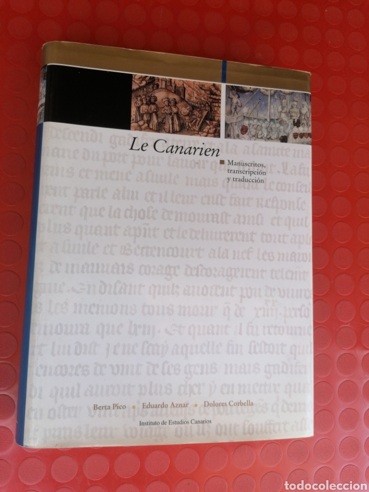 Libros: LE CANARIEN - Manuscritos, transcripcion y traducci&oacute;n - Foto 1