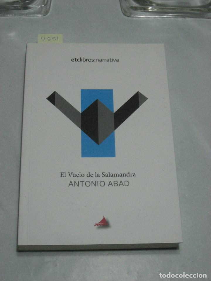 Libros: EL VUELO DE LA SALAMANDRA - Antonio Abad - Foto 1