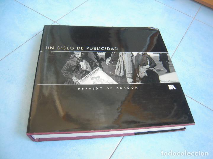 Libros: Un Siglo de Publicidad Heraldo de Arag&oacute;n - Foto 1