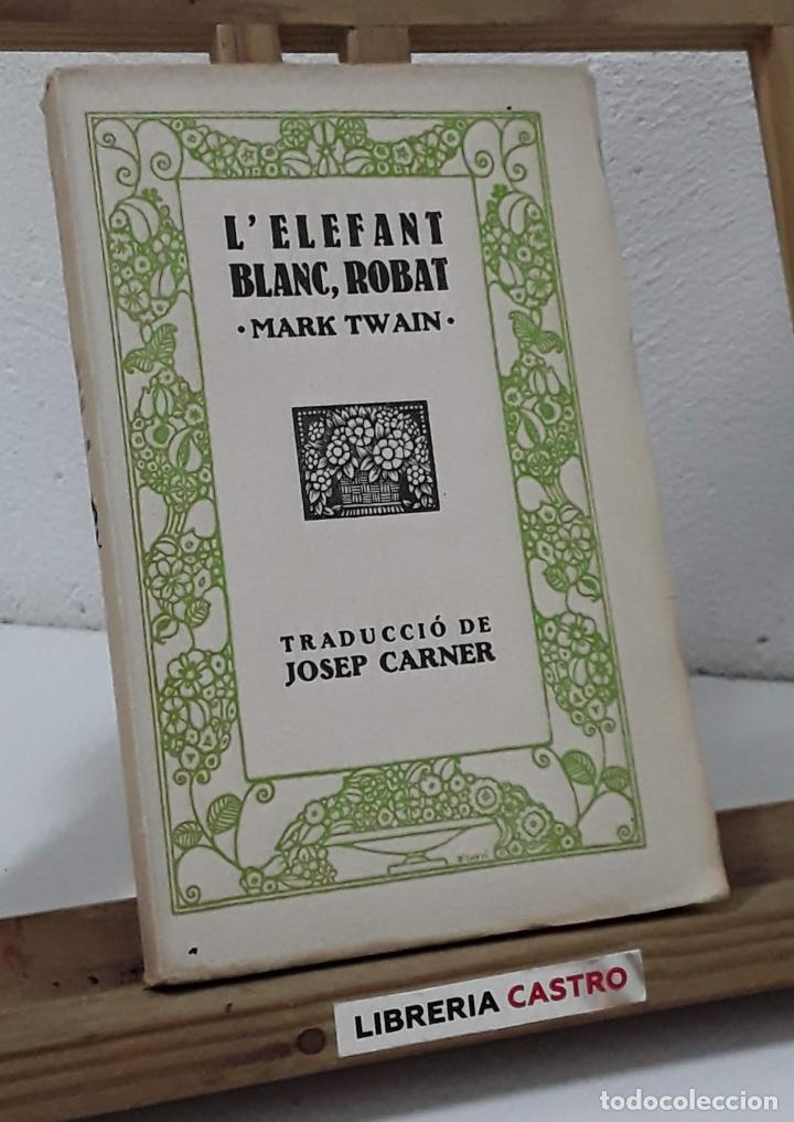 Libros: LElefant blanc, robat - Mark Twain - Foto 1