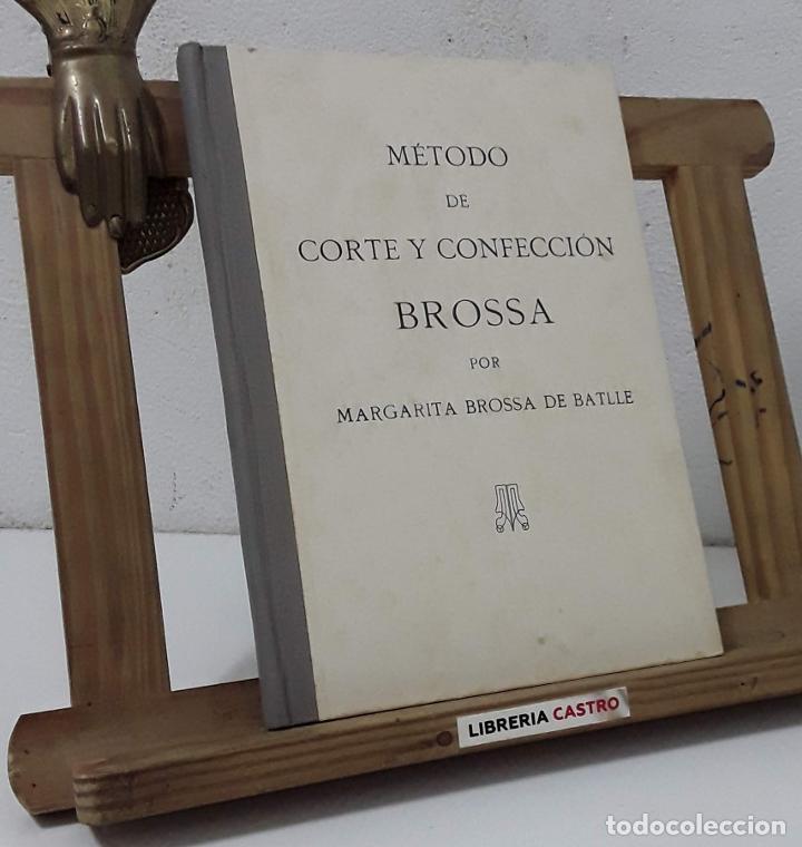 Libros: M&eacute;todo de corte y confecci&oacute;n Brossa - Margarita Brossa de Batlle - Foto 1