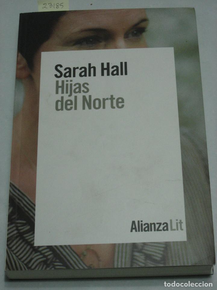 Libros: HIJAS DEL NORTE - Sarah Hall - Foto 1