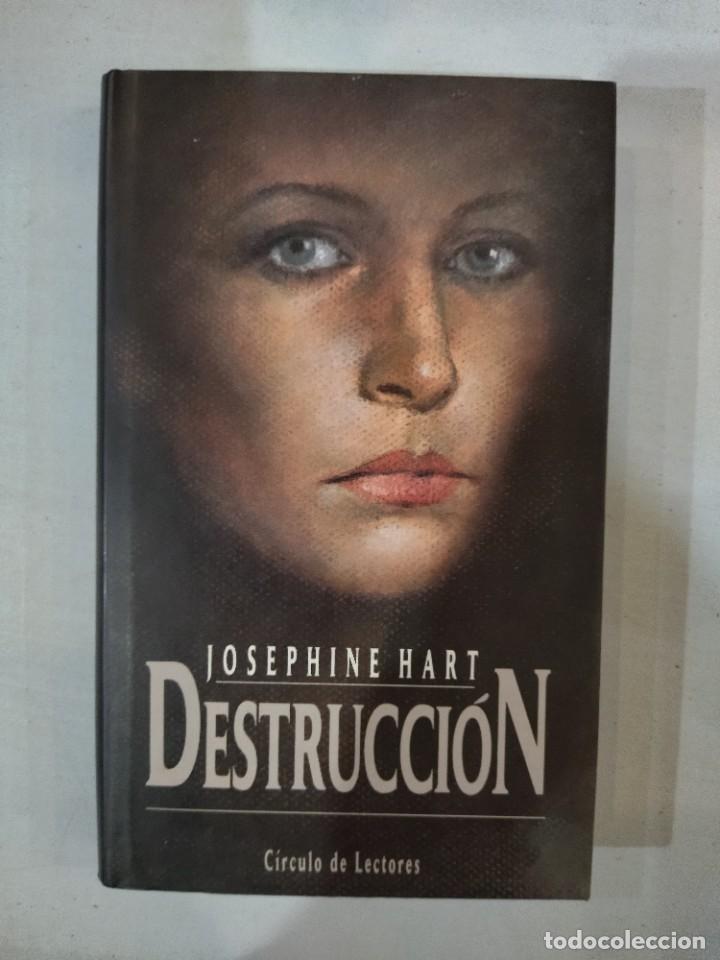 Libros: Josephine Hart - Destrucci&oacute;n - Foto 1