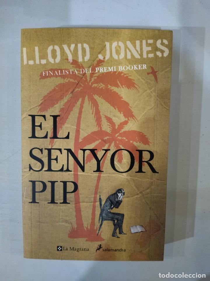 Libros: Lloyd Jones - El senyor Pip - Foto 1