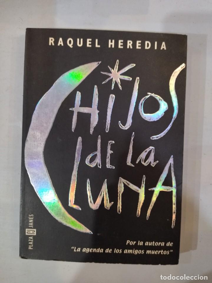 Libros: Raquel Heredia - Hijos de la luna - Foto 1