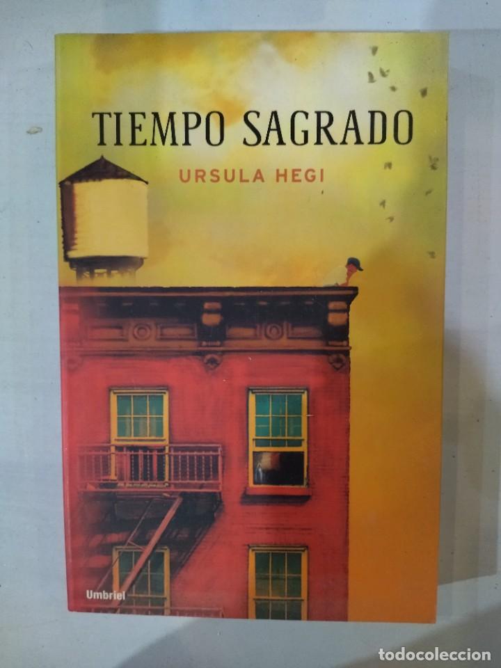 Libros: Ursula Hegi - Tiempo sagrado - Foto 1