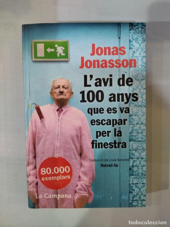 Libros: Jonas Jonasson - Lavi de 100 anys que es a escapar per la finestra - Foto 1