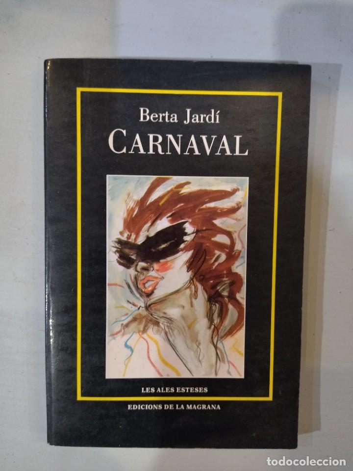 Libros: Berta Jard&iacute; - Carnaval - Foto 1