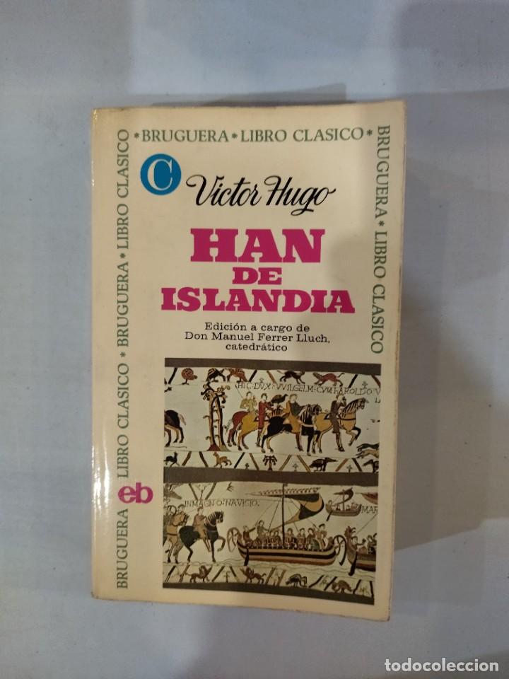 Libros: Victor Hugo - Han de Islandia - Foto 1