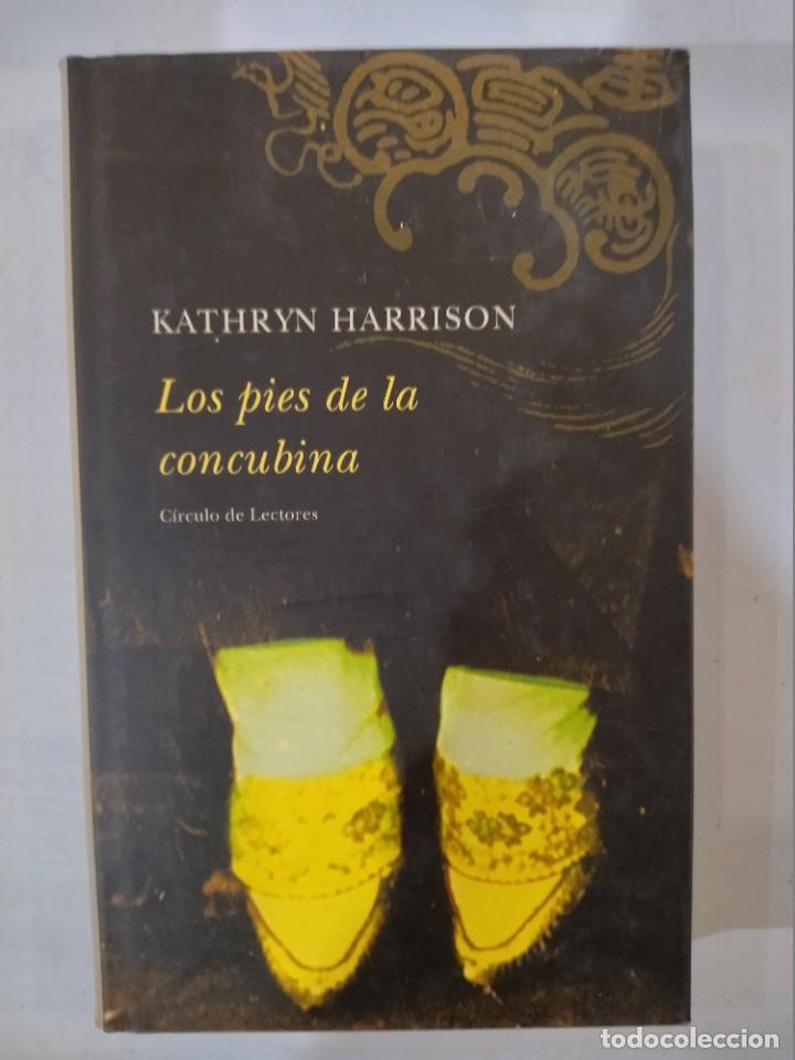 Libros: Kathryn Harrison - Los pies de la concubina - Foto 1