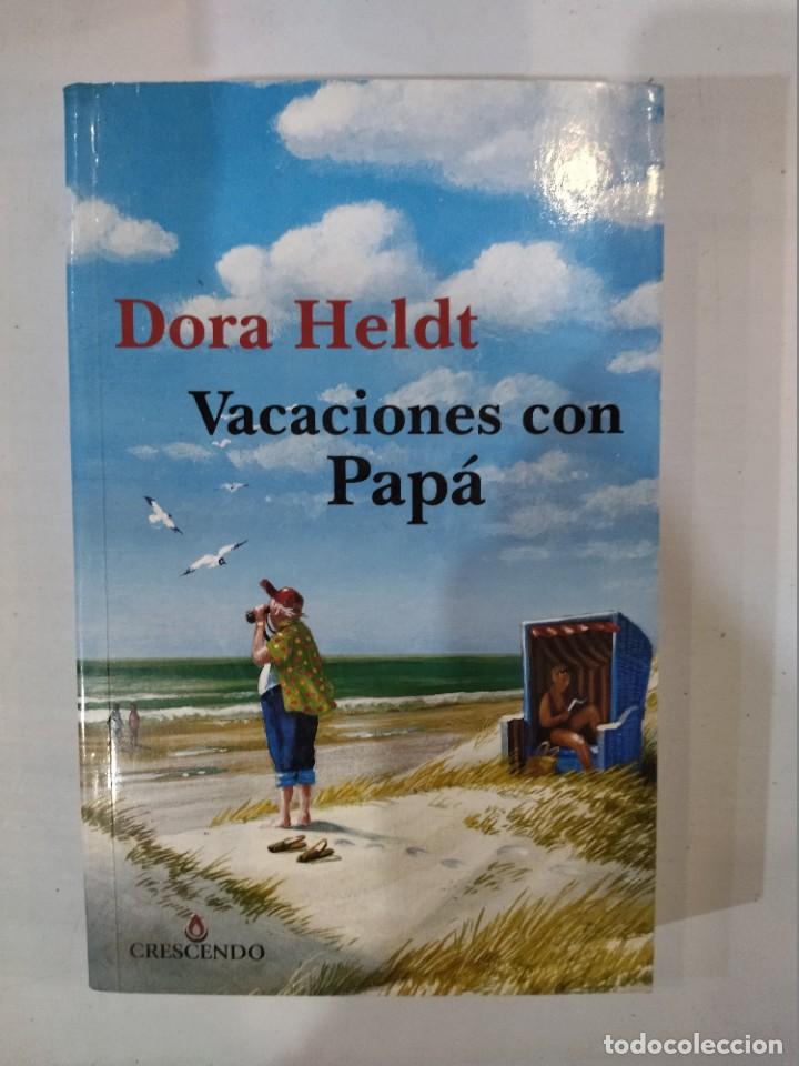 Libros: Dora Heldt - Vacaciones con pap&aacute; - Foto 1